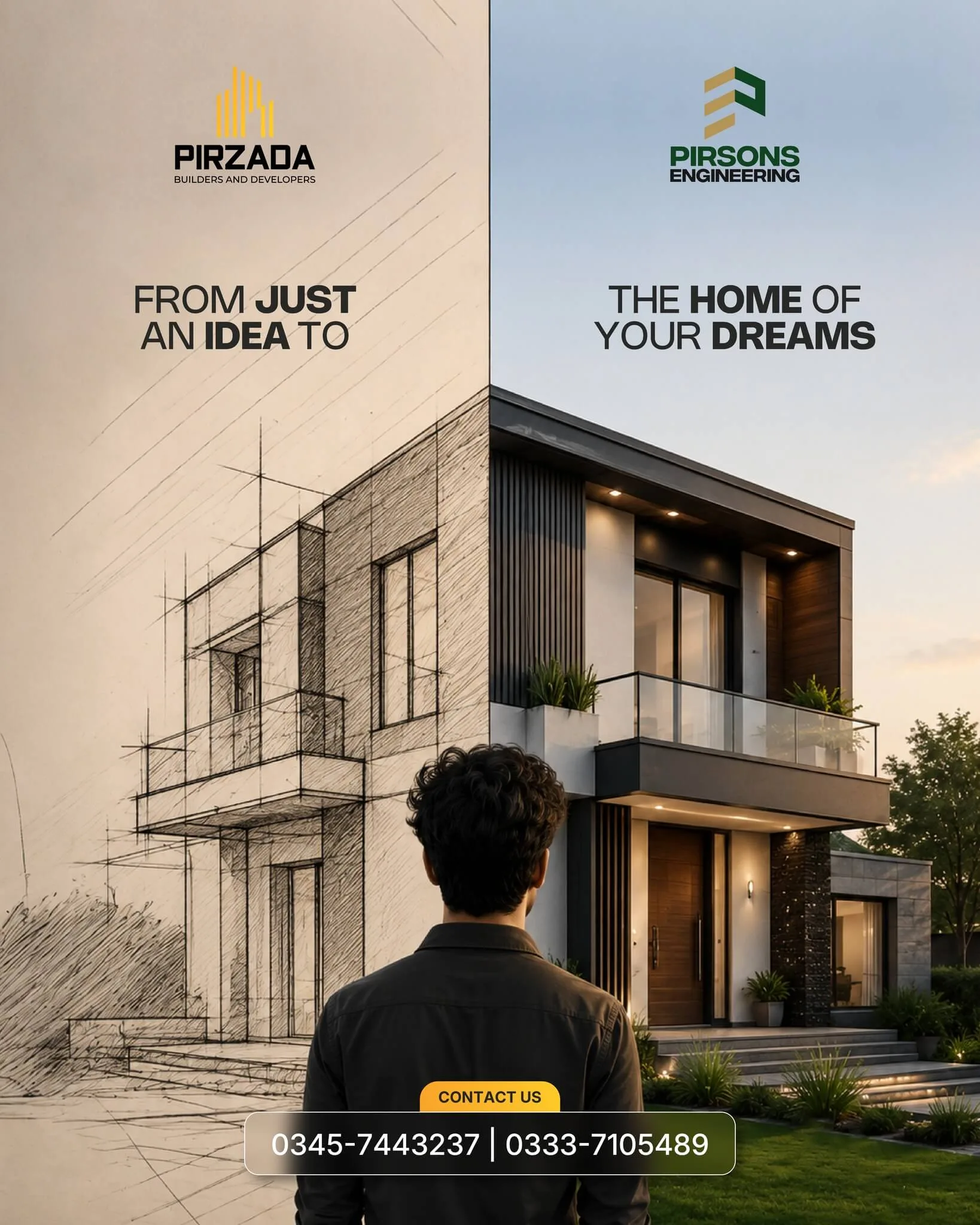 Pirzada and Pirsons post: From just an idea to the home of your dreams